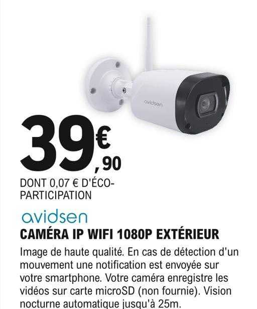 caméra ip wifi 1080p extérieur avidsen