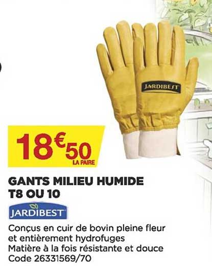 gants milieu humide t8 ou 10 jardibest