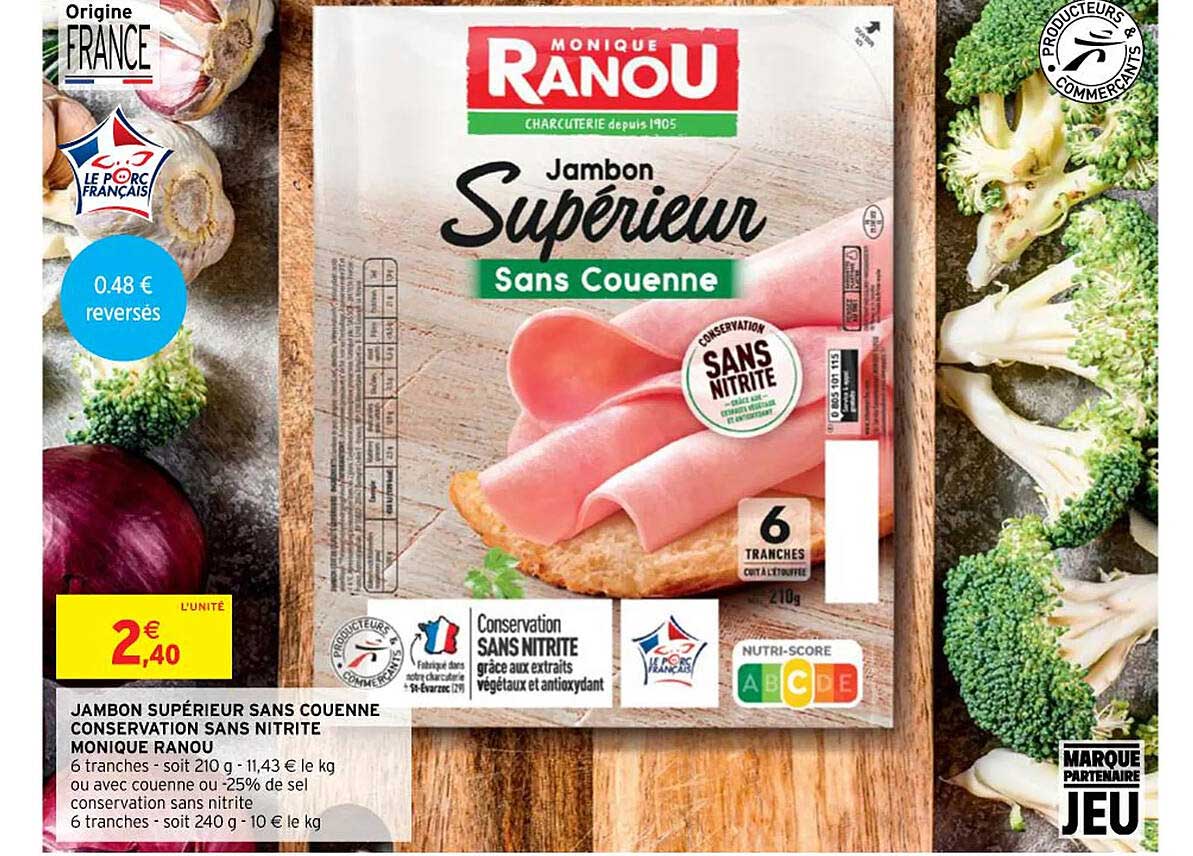 jambon supérieur sans couenne conservation sans nitrite monique ranou