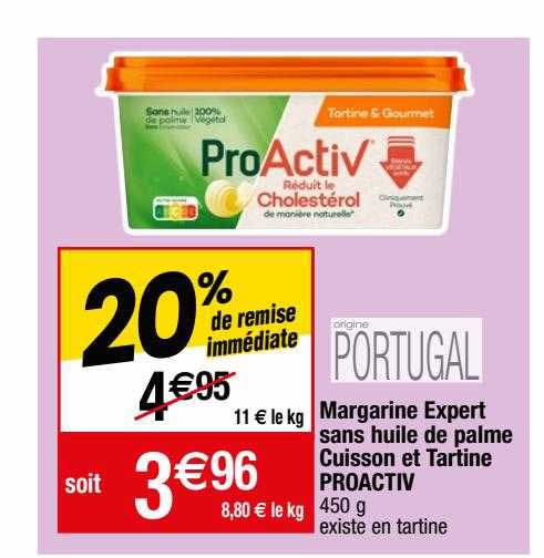 margarine expert sans huile de palme cuisson et tartine proactiv
