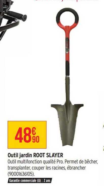 outil jardin root slayer