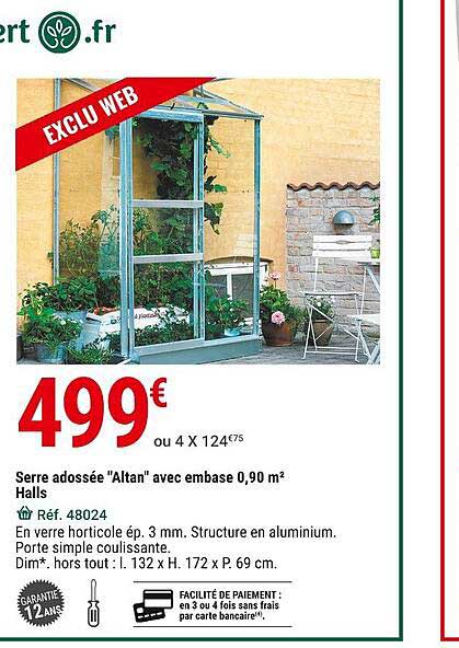 serre adossée "altan" avec embase 0,90 m² halls