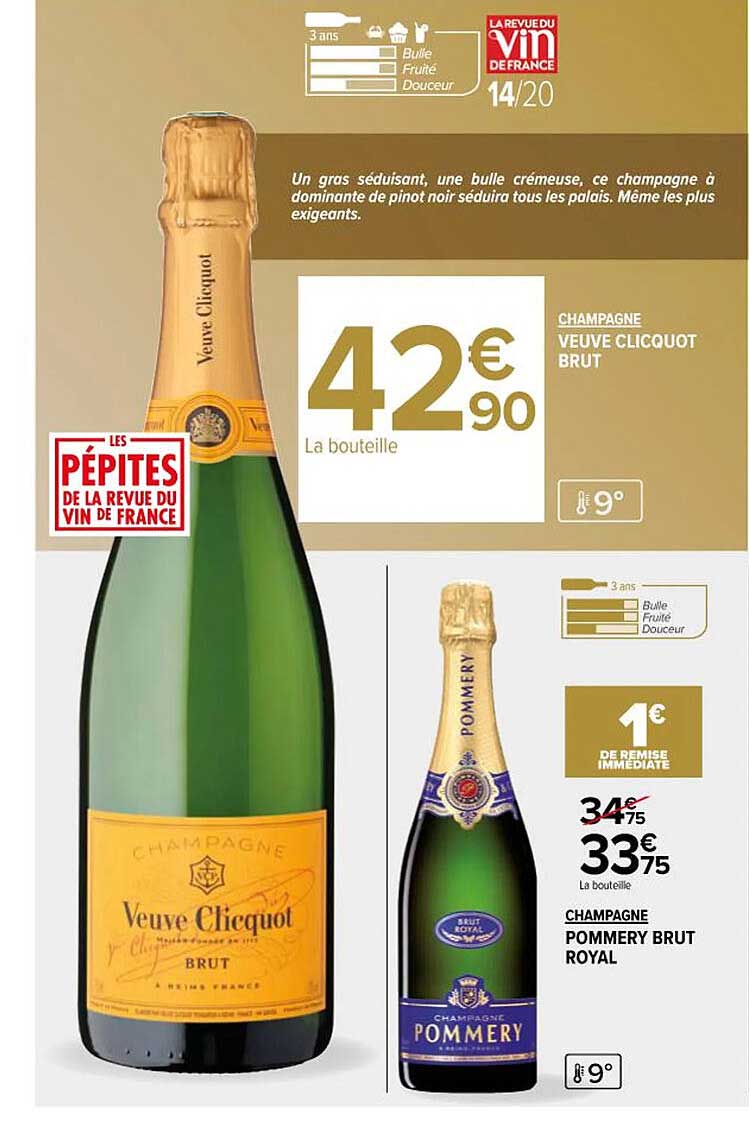 champagne veuve clicquot brut ou pommery brut royal
