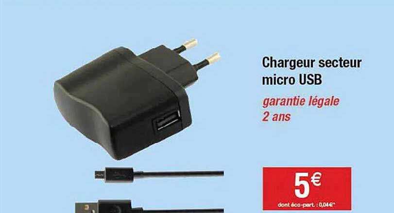 chargeur secteur micro usb