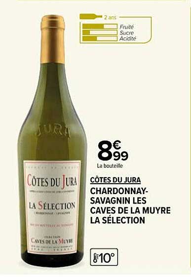 côtes du jura chardonnay-savagnin les caves de la muyre la sélection