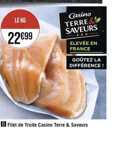 Filet De Truite Casino Terre & Saveurs