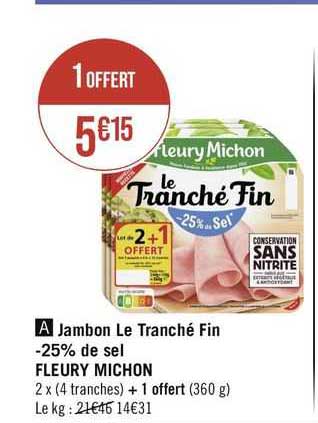 jambon le tranché fin -25% de sel fleury michon