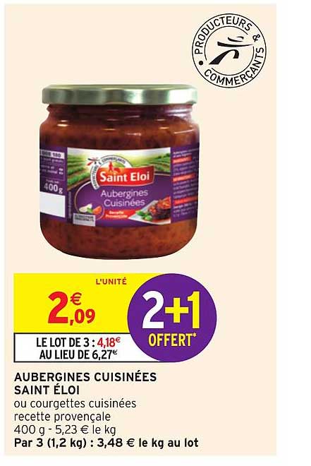 aubergines cuisinées saint éloi 2+1 offert