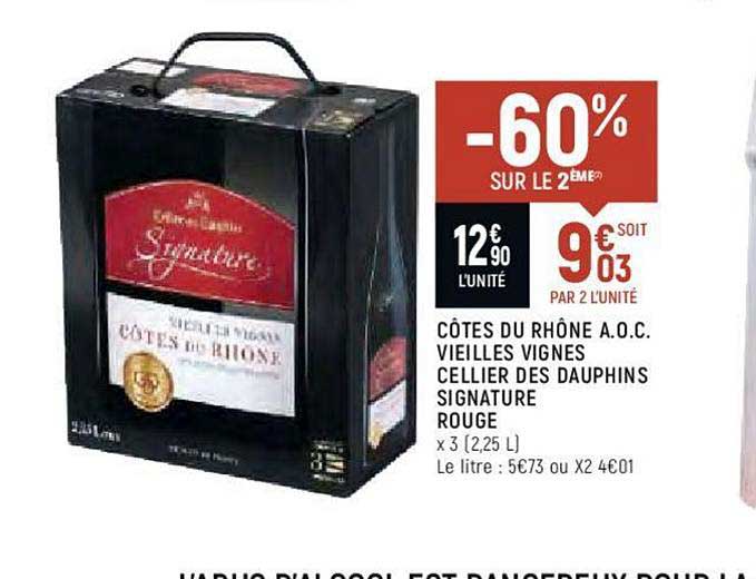 côtes du rhône a.o.c vieilles vignes cellier des dauphins signature rouge -60% sur le 2ème