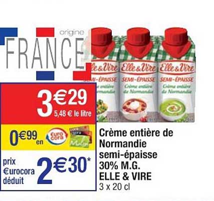 crème entière de normandie semi épaisse 30% m.g. elle&vire