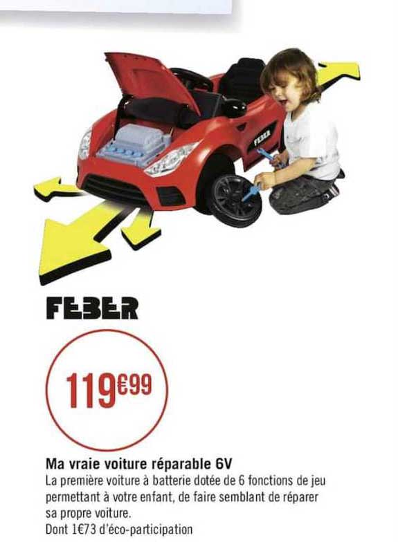 feber ma vraie voiture réparable 6v