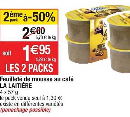 Feuilleté De Mousse Au Café La Laitière Le 2ème Pack à -50%