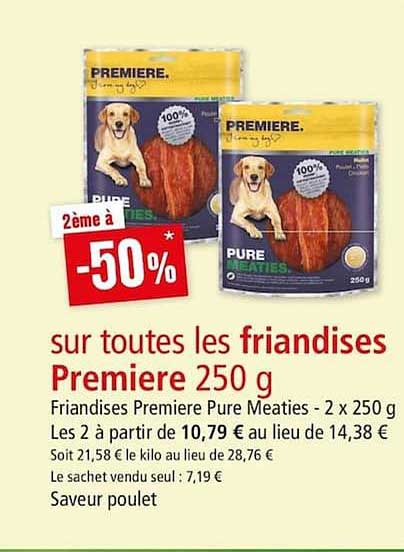 friandises premiere 250g 2ème à -50%