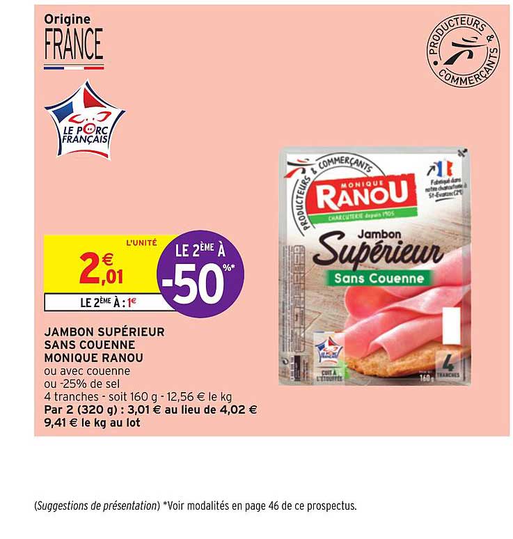 jambon supérieur sans couenne monique ranou le 2ème à -50%