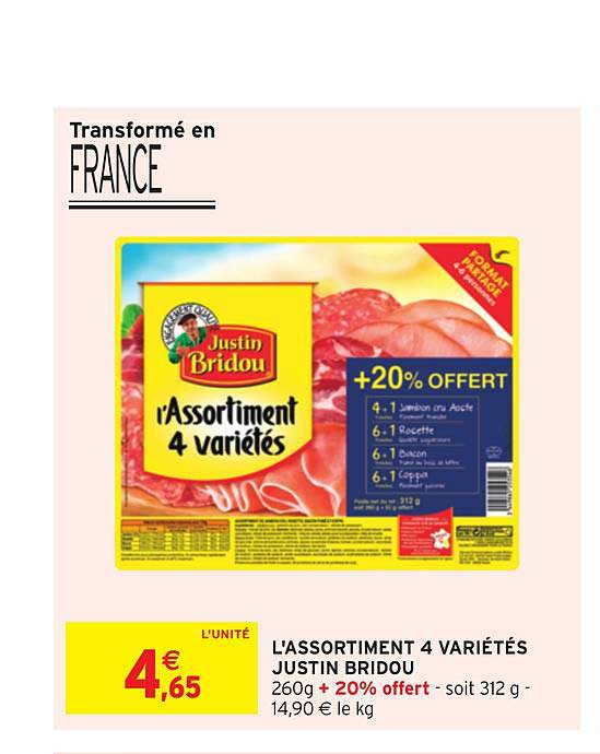 l'assortiment 4 variétés justin bridou