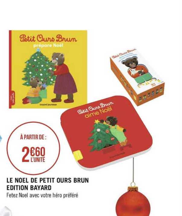 le noel de petit ours brun édition bayard