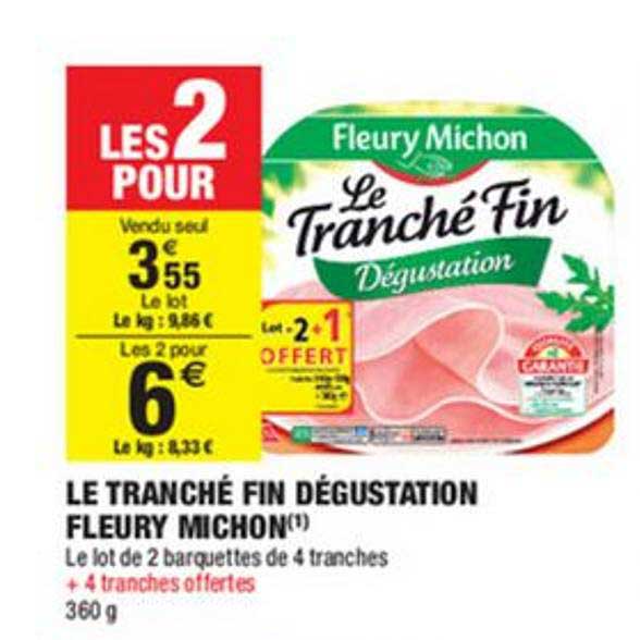 le tranché fin dégustation fleury michon