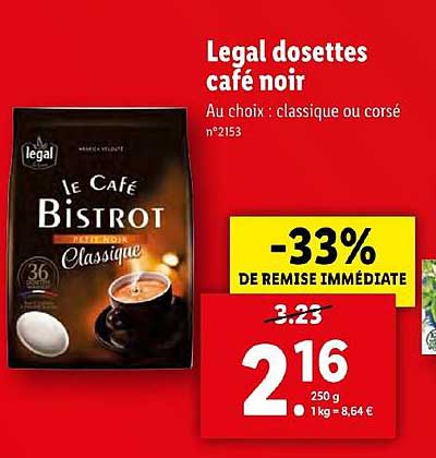 Legal Dosettes Café Noir