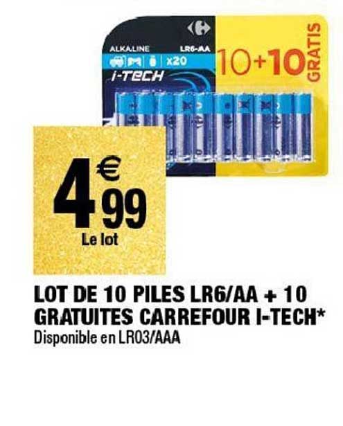 lot de 10 piles lr6 aa + 10 gratuites carrefour i tech