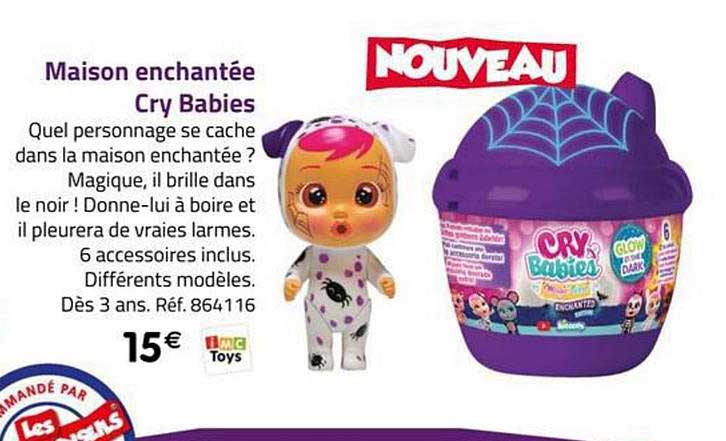 maison enchantée cry babies