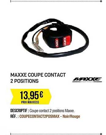 maxxe coupe contact 2 positions