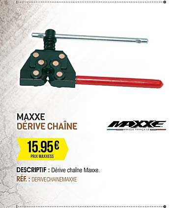 maxxe dérive chaîne