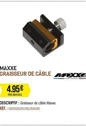 maxxe graisseur de câble