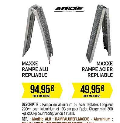 maxxe rampe alu repliable, maxxe rampe acier repliable