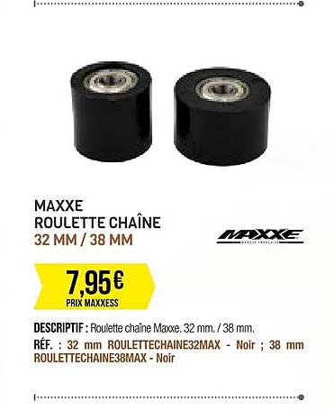 maxxe roulette chaîne 32 mm -38 mm