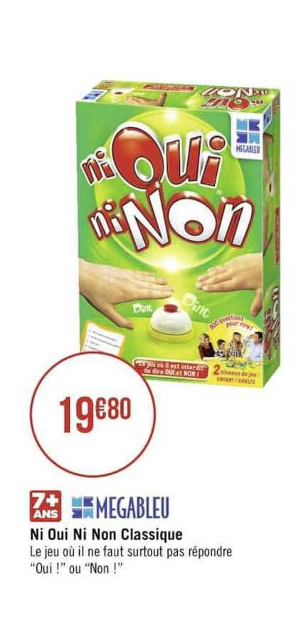 Ni Oui Ni Non Classique Megableu
