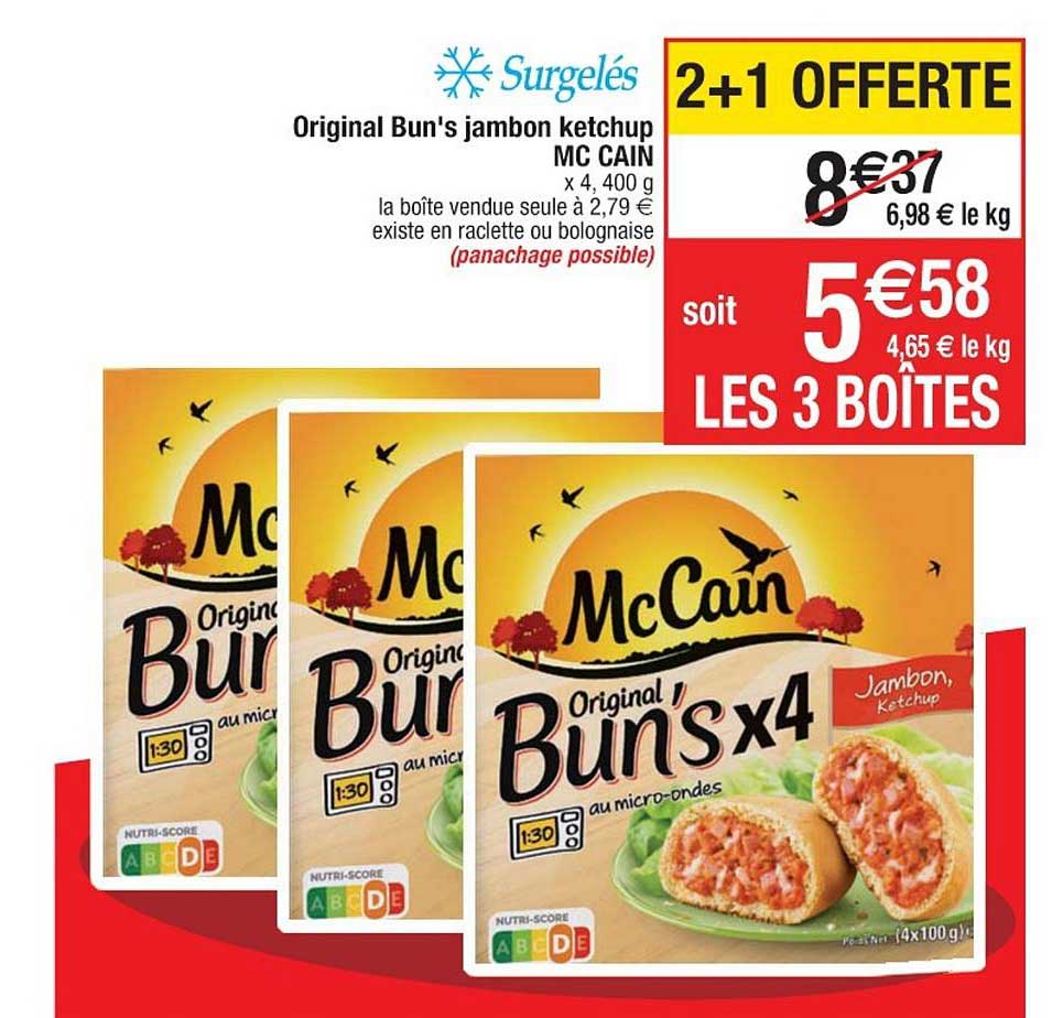 original bun's jambon ketchup mc cain 2+1 offert