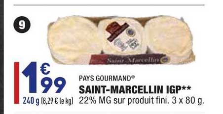 Pays Gourmand Saint Marcellin Igp