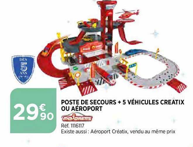 poste de secours + 5 véhicules creatix ou aéroport majorette