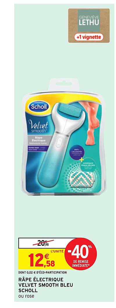 râpe électrique velvet smooth bleu scholl -40% remise immédiate
