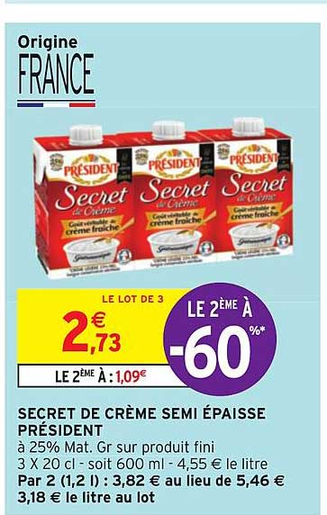 secret de crème semi épaisse président le 2ème à -60%
