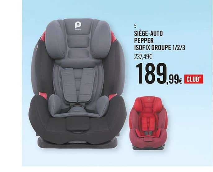 siège auto pepper isofix groupe