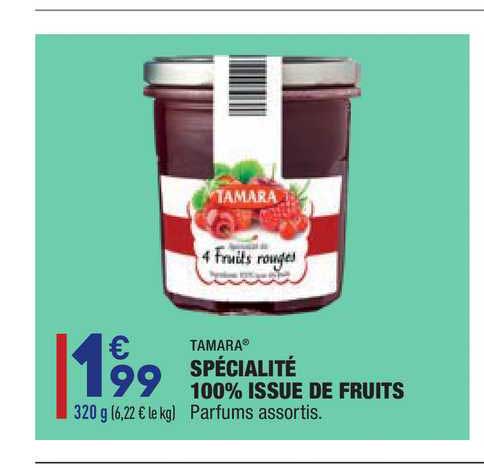 tamara spécialité 100% issue de fruits