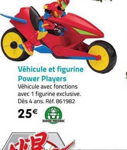 véhicule et figurine power players
