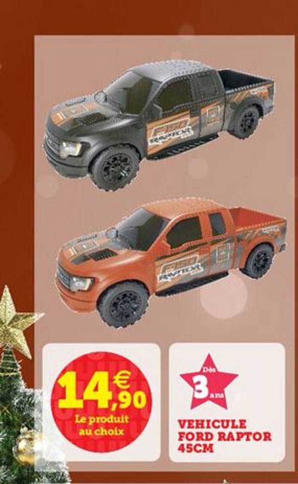 véhicule ford raptor 45 cm