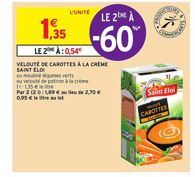 velouté de carottes à la crème saint éloi le 2ème à -60%