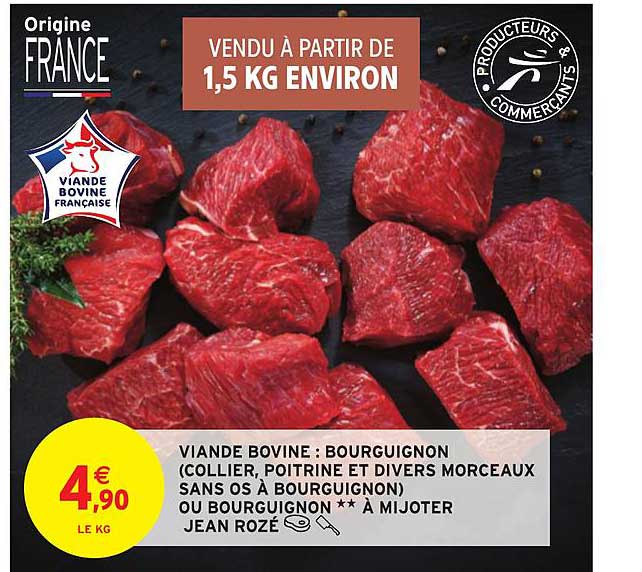 viande bovine : bourguignon (collier, poitrine et divers morceaux sans os à bourguignon) ou bourguignon à mijoter jean rozé