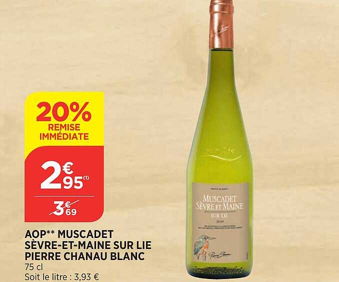 aop muscadet sèvre-et-maine sur lie pierre chanau blanc