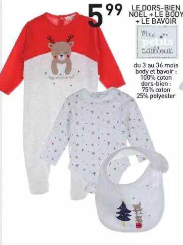 le dors-bien noël + le body + le bavoir