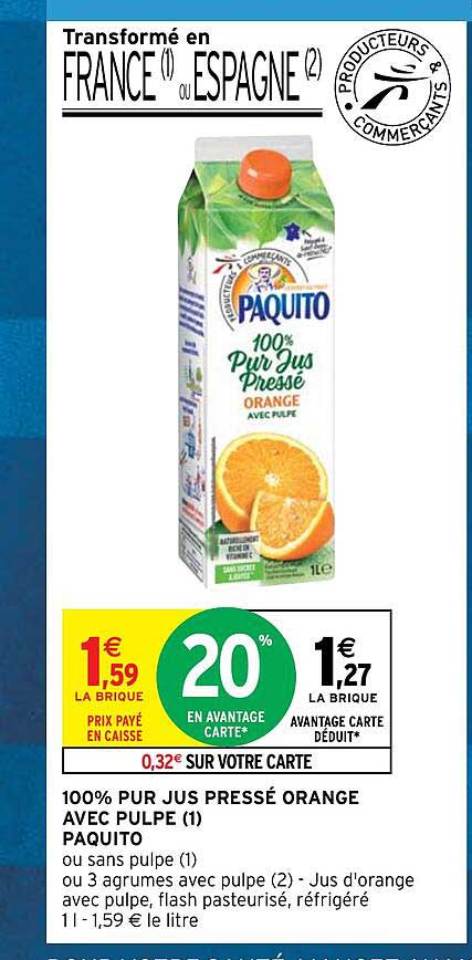 100% Pur Jus Pressé Orange Avec Pulpe Paquito