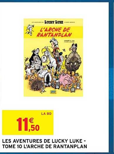 les aventures de lucky luke - tome 10 l'arche de rantanplan