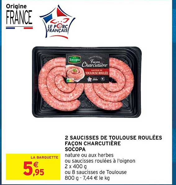 2 saucisses de toulouse roulées façon charcutière socopa