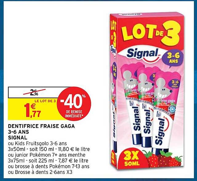 dentifrice fraise gaga 3-6 ans signal