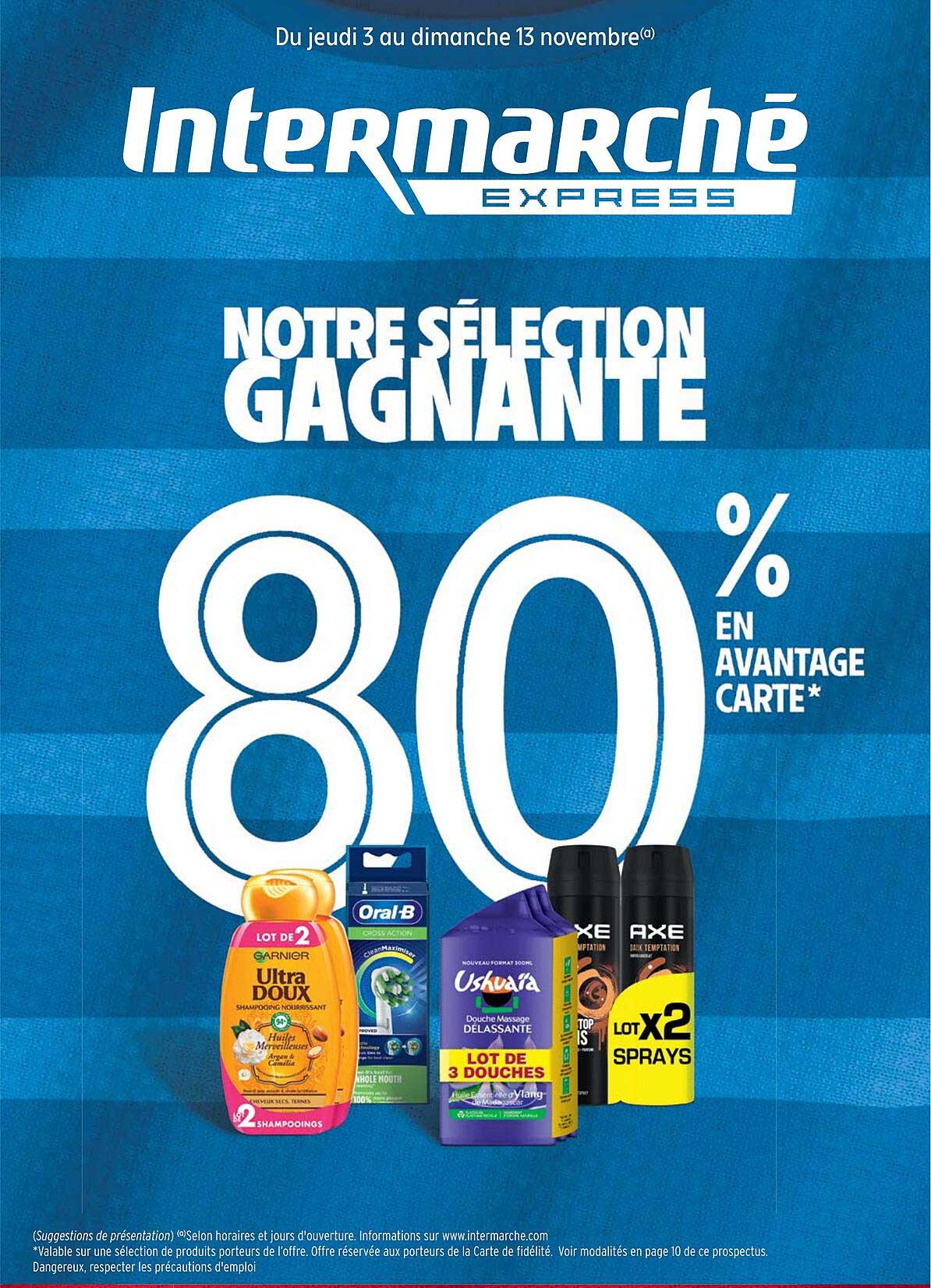 garnier ultra doux, oral-b ushuaïa, axe