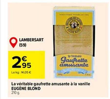 la véritable gaufrette amusante à la vanille eugène blond