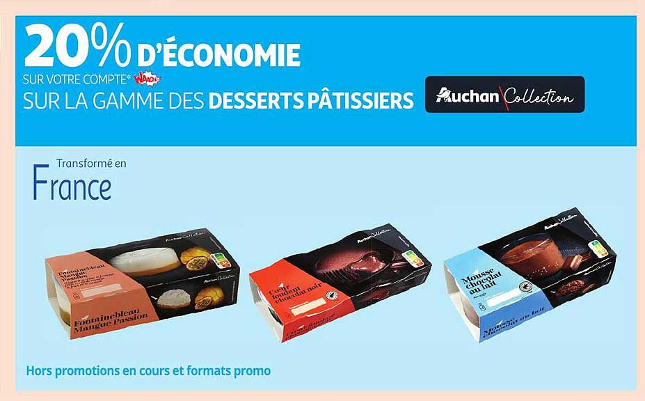 la gamme des desserts pâtissiers auchan collection